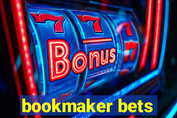 bookmaker bets